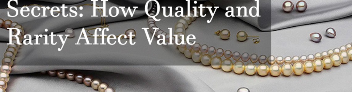 Pearl Jewelry Pricing Secrets: How Quality and Rarity Affect Value