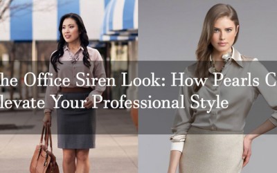 The Office Siren Look: How Pearls Can Elevate Your Professional Style